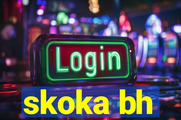 skoka bh